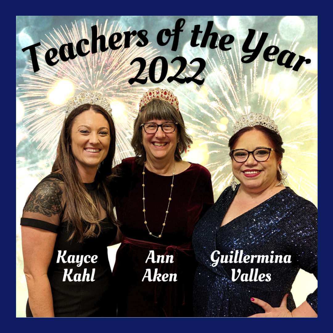  Teachers of the Year - Kayce Kahl, Ann Aken, and Guillermina Valles